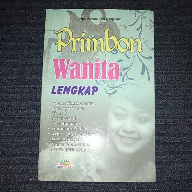PRIMBON WANITA LENGKAP - Watak, Firasat, Jodoh, Horoskop, Rezeki