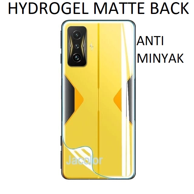 XIAOMI POCO F4 POCO F4 GT ANTI GORES HYDROGEL BELAKANG MATTE CLEAR ANTI MINYAK SKIN GARSKIN ANTI JAMUR PELINDUNG BELAKANG  POCOPHONE F4 POCOPHONE F4 GT