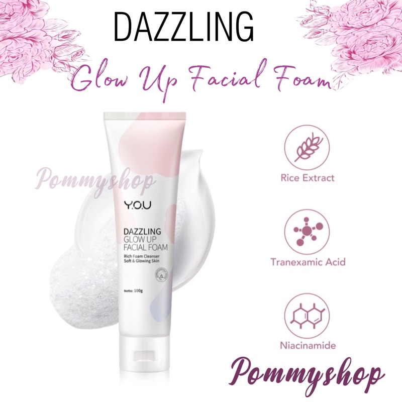 You Dazzling Glow Up Facial Foam / Sabun Pembersih Wajah 100gr