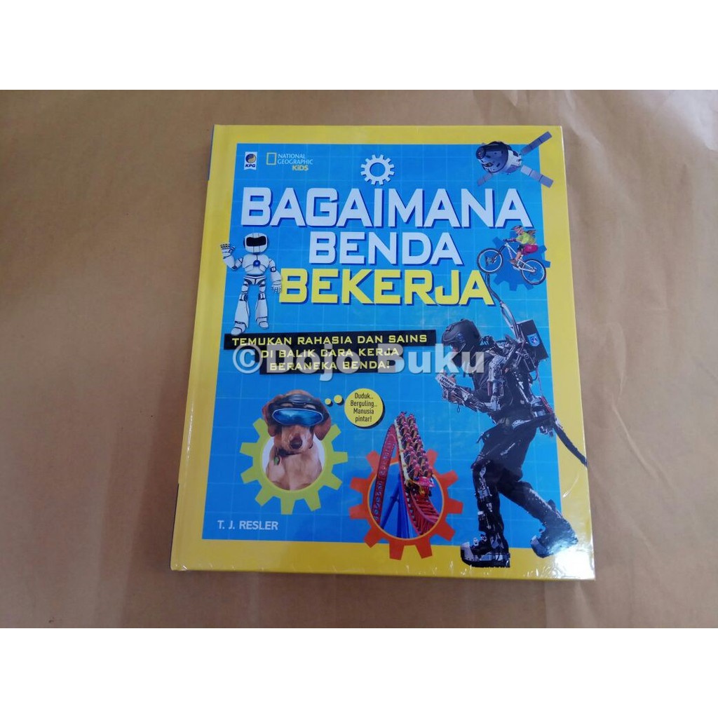 NG: Bagaimana Benda Bekerja by T.J. Resler