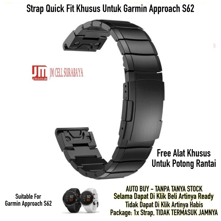 22mm Quick Fit Strap Garmin Approach S62 - Tali Jam Metal Stainless Steel