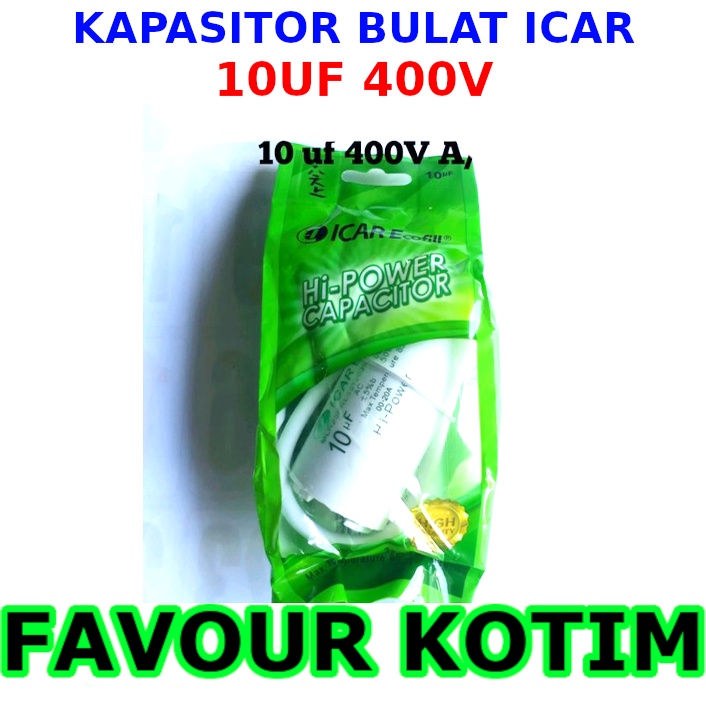 KAPASITOR BULAT ICAR 10UF 400V AC 10 UF CAPASITOR FVKOTIM