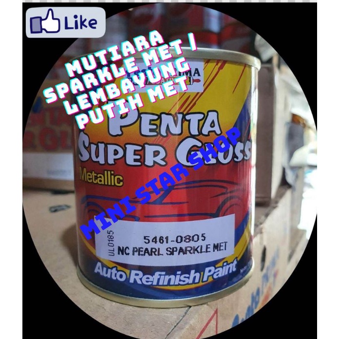 CAT PENTA SUPER GLOSS METALLIC NC PEARL SPARKLE MET /LEMBAYUNG PUTIH 0805 CAT MOBIL MOTOR DLL 200 GR