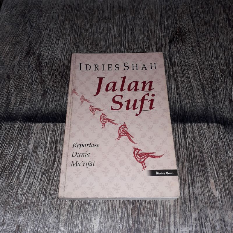 JALAN SUFI REPORTASE DUNIA MARIFAT IDRIES SHAH