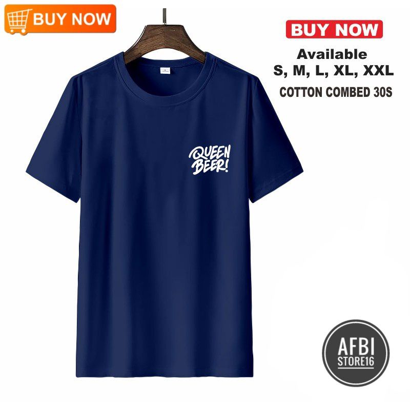 [ COD ] KAOS DISTRO MURAH/T-SHIRT BAJU DISTRO PRIA WANITA QUEEN BEER/KAOS KATUN COMBED 30S/MURAH