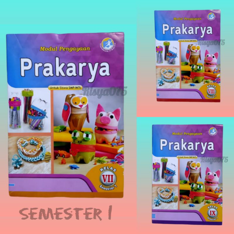 Modul/LKS Prakarya SMP Kelas 7,8,9 Semester 1 "CV. Arya Duta"