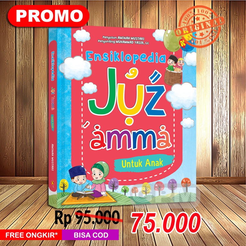 Buku Ensiklopedi Juz Amma untuk Anak | Terjemah &amp; Latin | Pustaka Al-Kautsar