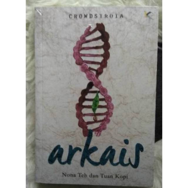 Arkais ; Nona Teh dan Tuan Kopi - Crowdstroia
