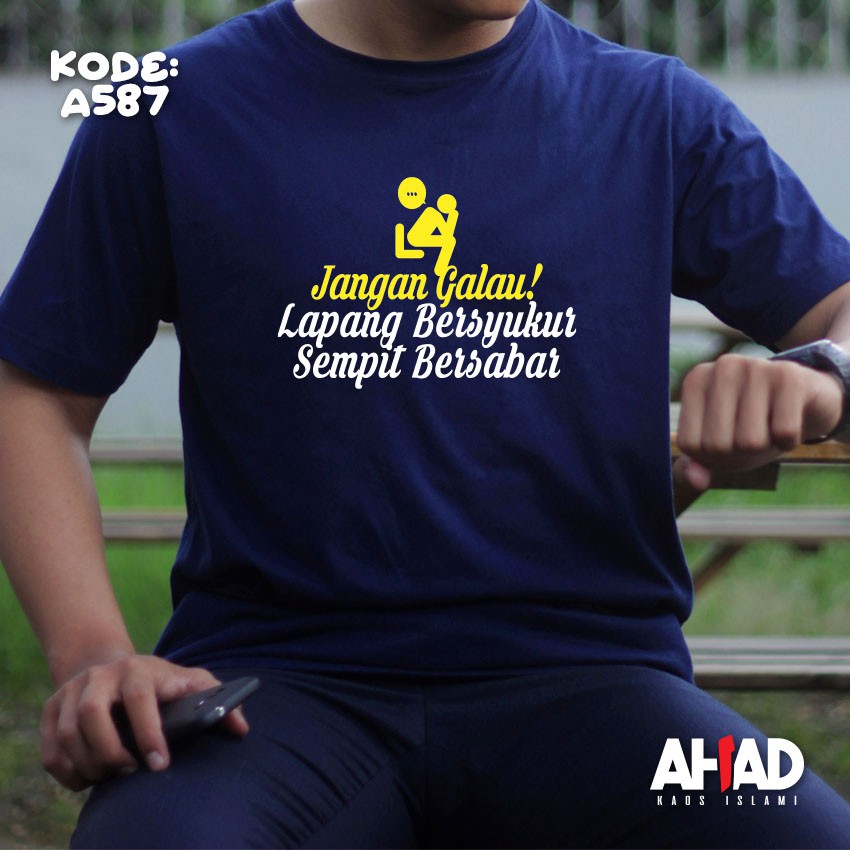 Kaos ISlami Ahad - Jangan galau! (A586)