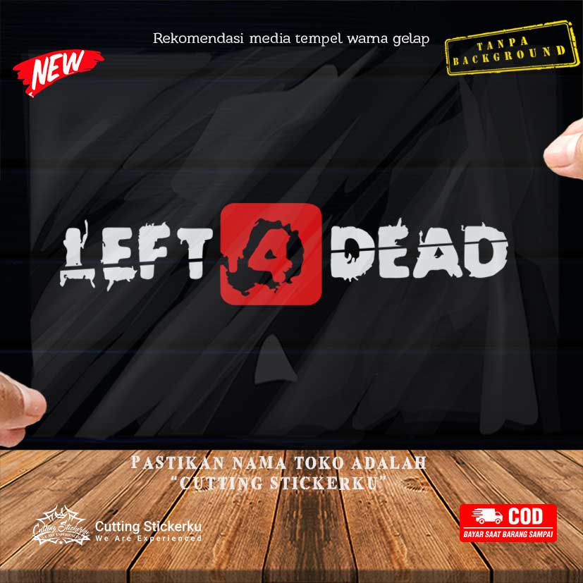 Cutting Stiker Left 4 Dead Variasi Motor Mobil Sticker LucuTimbul Keren Nyala Dasbor Spakbor Visor Body Kaca Helm Laptop Hologram Reflective Tahan Air Setiker Veriasi Bodi Samping Jepang Matic Scoopy Vario Beat NMAX PCX Vespa Windshield Video Game Origin