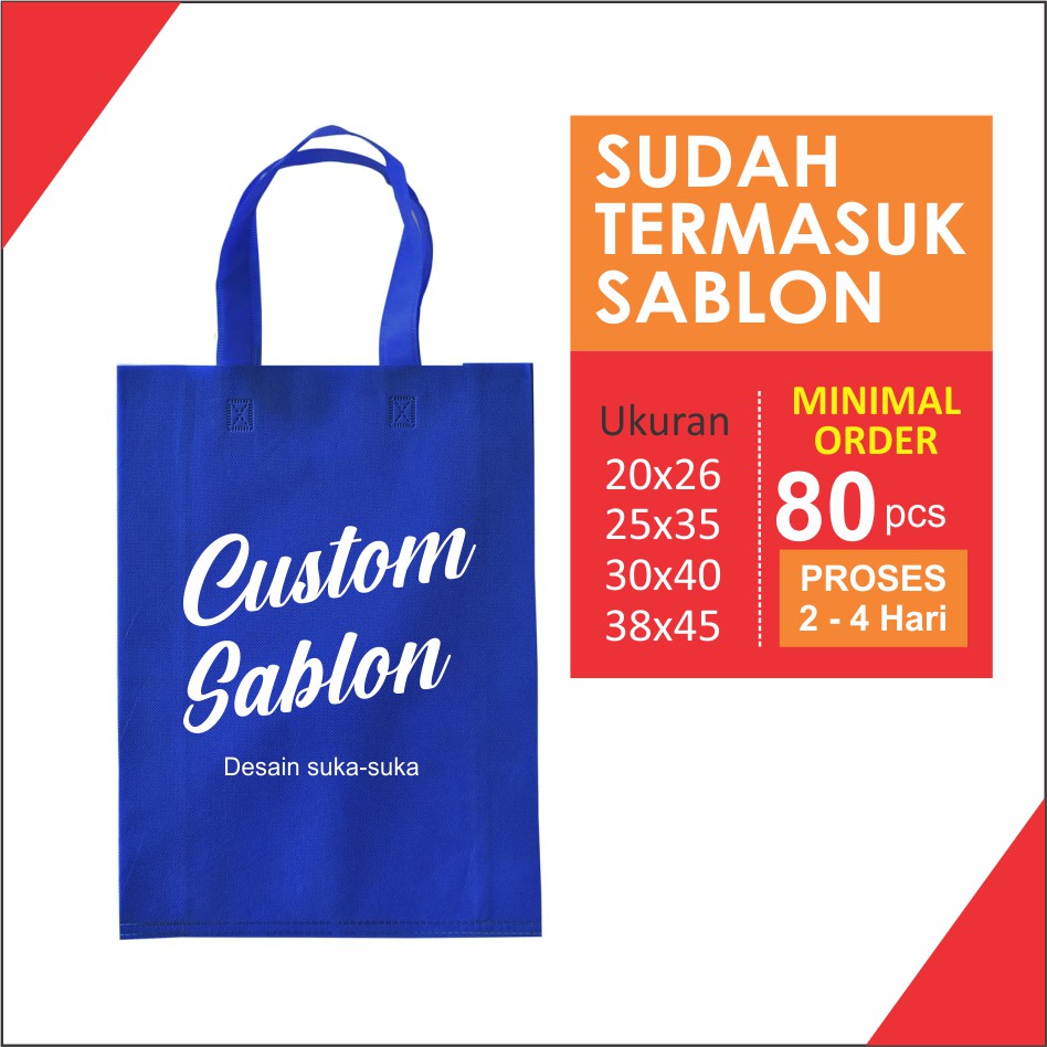 Tas spunbond  sablon / Goodie bag - Custom