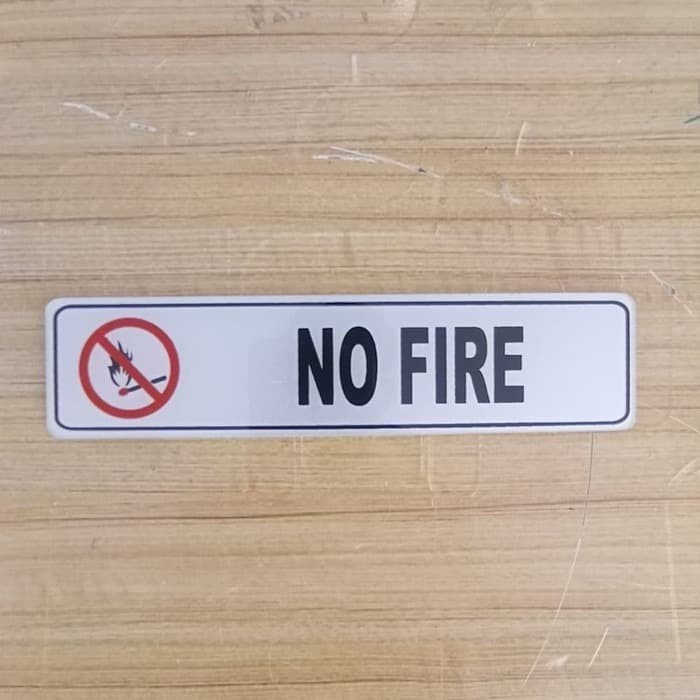 

SIGN AKRILIK NO FIRE UKURAN 5X20CM