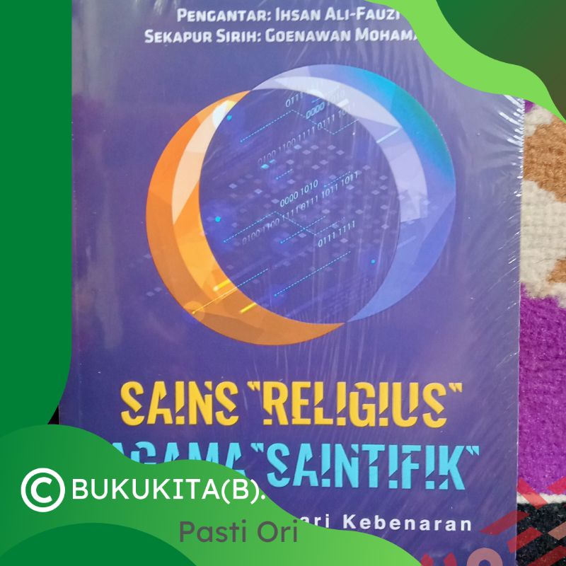 Buku Sains Religius Agama Saintifik- Ulil Absar Abdala dan Haidar Bagir