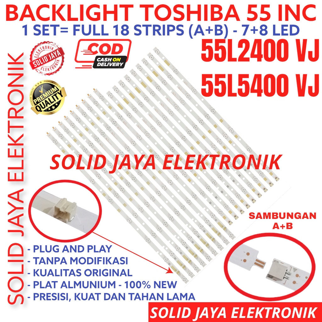 BACKLIGHT TV LED TOSHIBA 55 INC 55L2400 55L5400 55L2400VJ 55L5400VJ VJ LAMPU 55L TOSHIBA 15K 15LED 15 KANCING 3VOLT 3V 55L 55INCH 55INC 55IN INCH IN