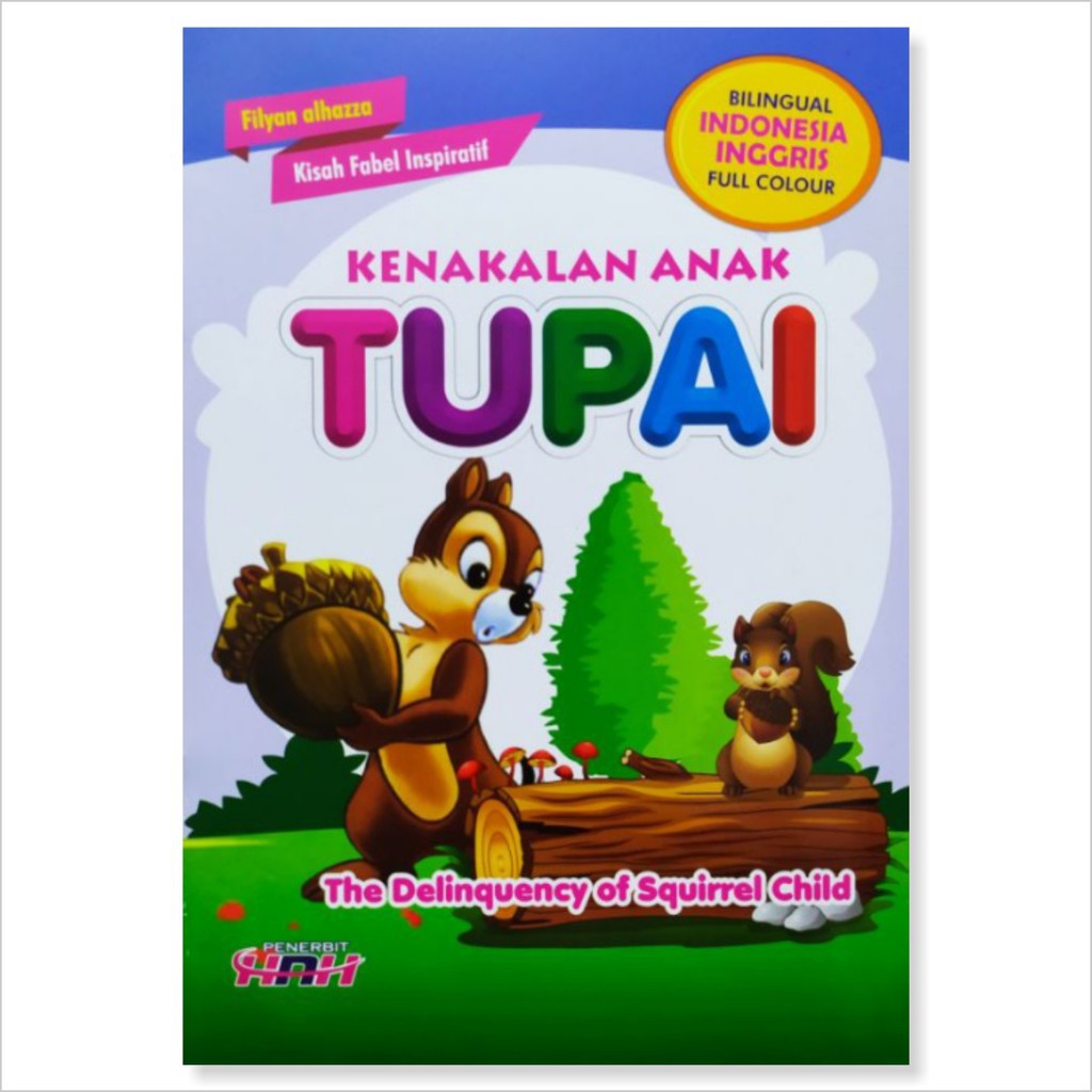 BUKU CERITA ANAK BERGAMBAR FABEL INSPIRATIF BILINGUAL FUL COLOR