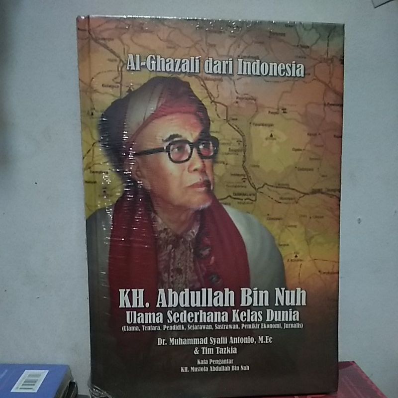 Buku Original KH.Abdullah Bin Nuh Ulama Sederhana kelas dunia