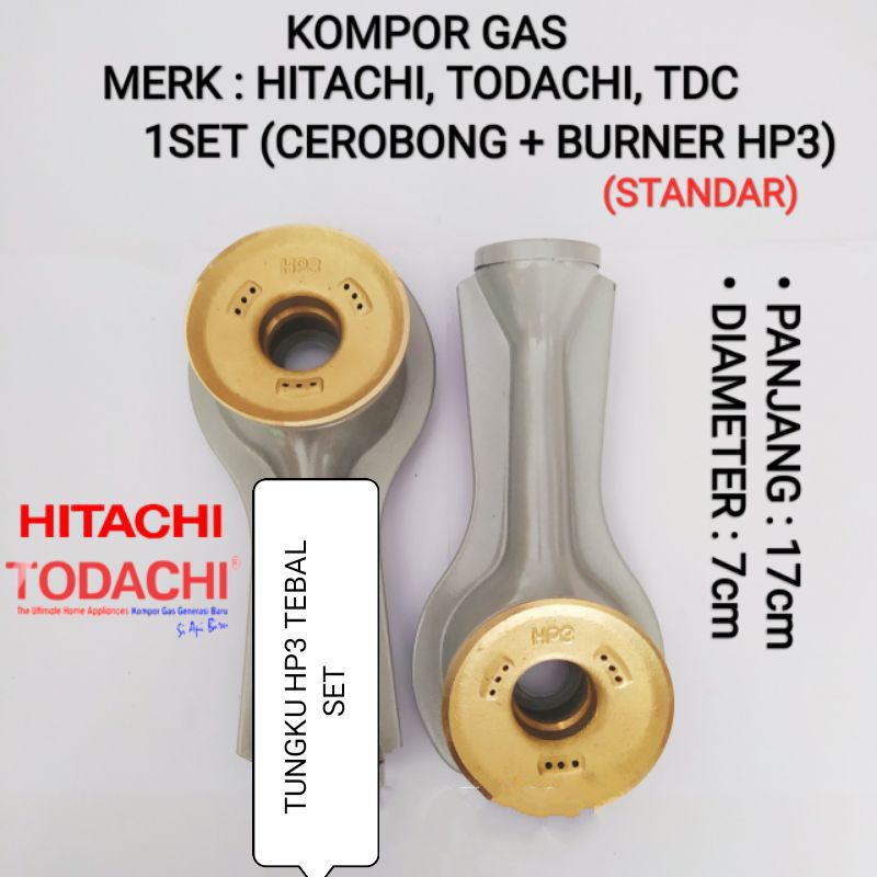 BURNER , TUNGKU  HP3  ,  KOMPOR , CEROBONG  . TODACHI HITACHI TDC HOCK