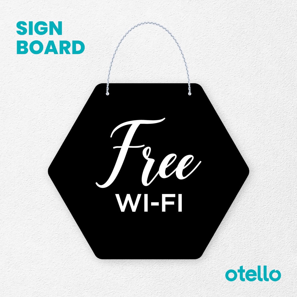 Otello Sign Free Wifi Latin Signage Board Acrylic Papan Gantung Label Akrilik Rantai Petunjuk Toko Modern Minimalist Kafe Restoran Kantor Gedung Cafe