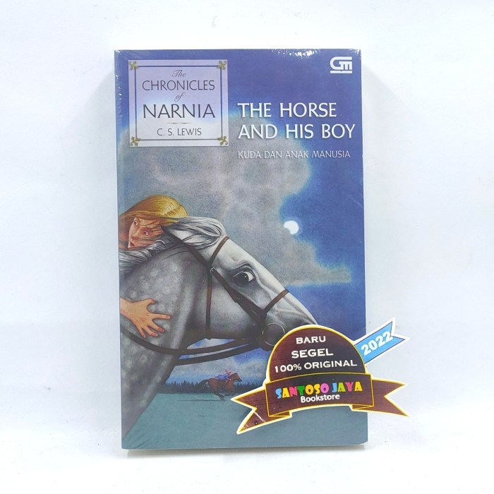 Novel The Chronicles Of Narnia 3 - The Horse And His Boy - Kuda Dan Anak Manusia