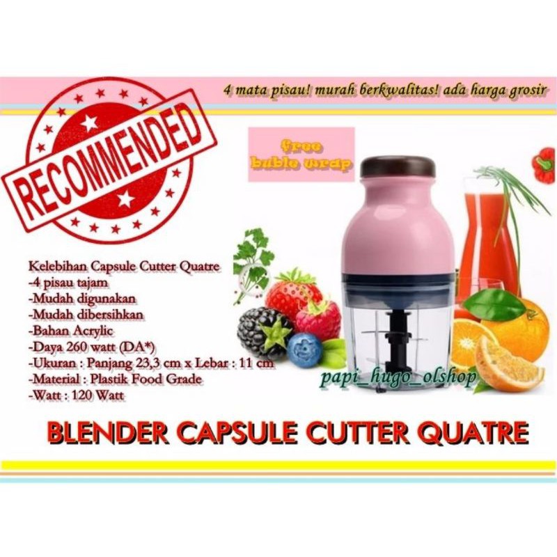 Blender Capsul cutter quarter / blender bentuk capsul serbaguna