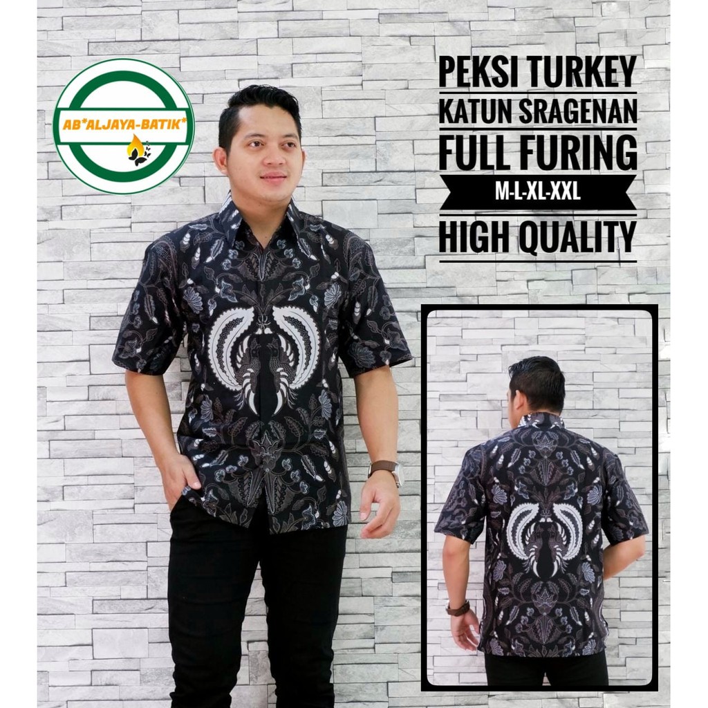 PEKSI TURKEY ALJAYA KEMEJA BATIK SOLO PRIA LENGAN PENDEK PANJANG LAPIS FURING ATASAN PREMIUM MODERN KATUN HALUS KIPAS WULU PEKSI LANGIT SEKAR WESI PRABU UTOMO ROGOSUKMO KETAMAN BIRU  NIRWANA GURDO PUTIH AWAR AWAR GEMBIROLOKO  BAUREKSA PARANG DURI