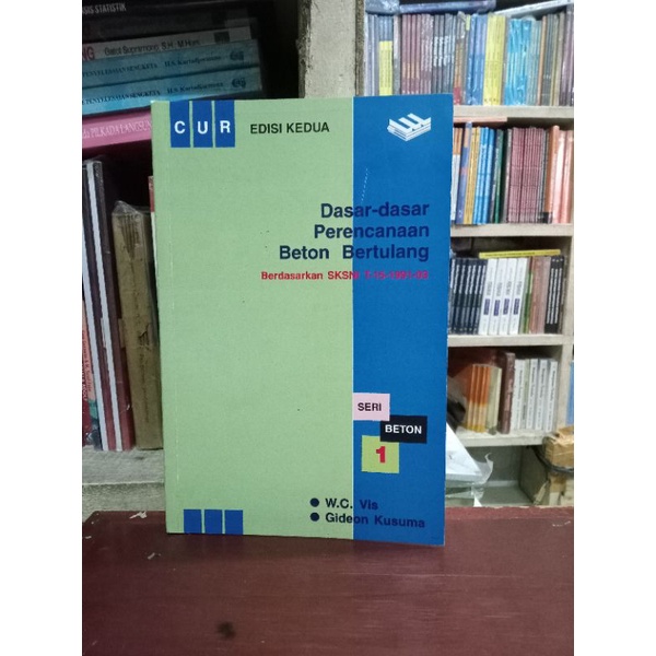 Dasar Dasar Perencanaan Beton Bertulang Edisi 2