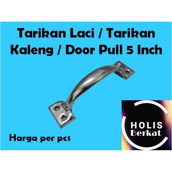 Tarikan Laci / Tarikan Kaleng / Door Pull 5 Inch