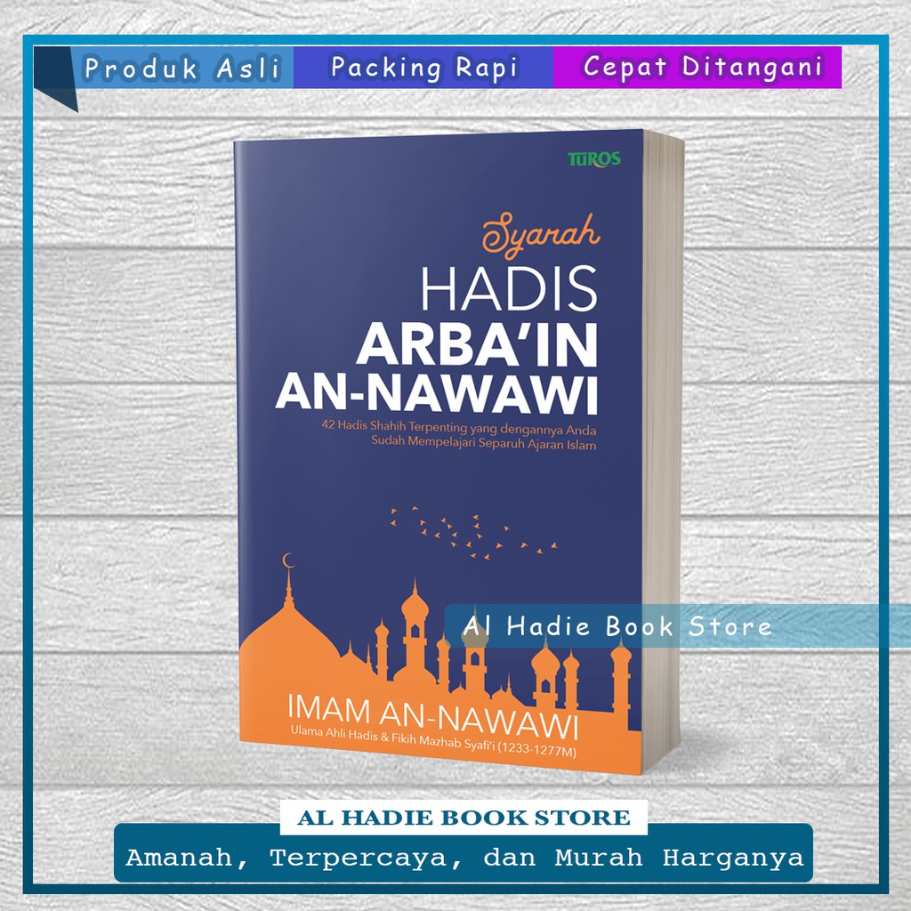 Buku Terjemah Arbain Nawawi Syarah Hadis Arbain An Nawawi Turos Pustaka Shopee Indonesia