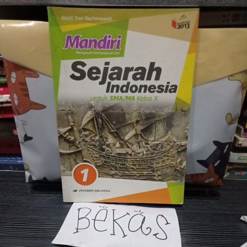 

mandiri sejarah indonesia kelas X by hesti dwi rachmawati