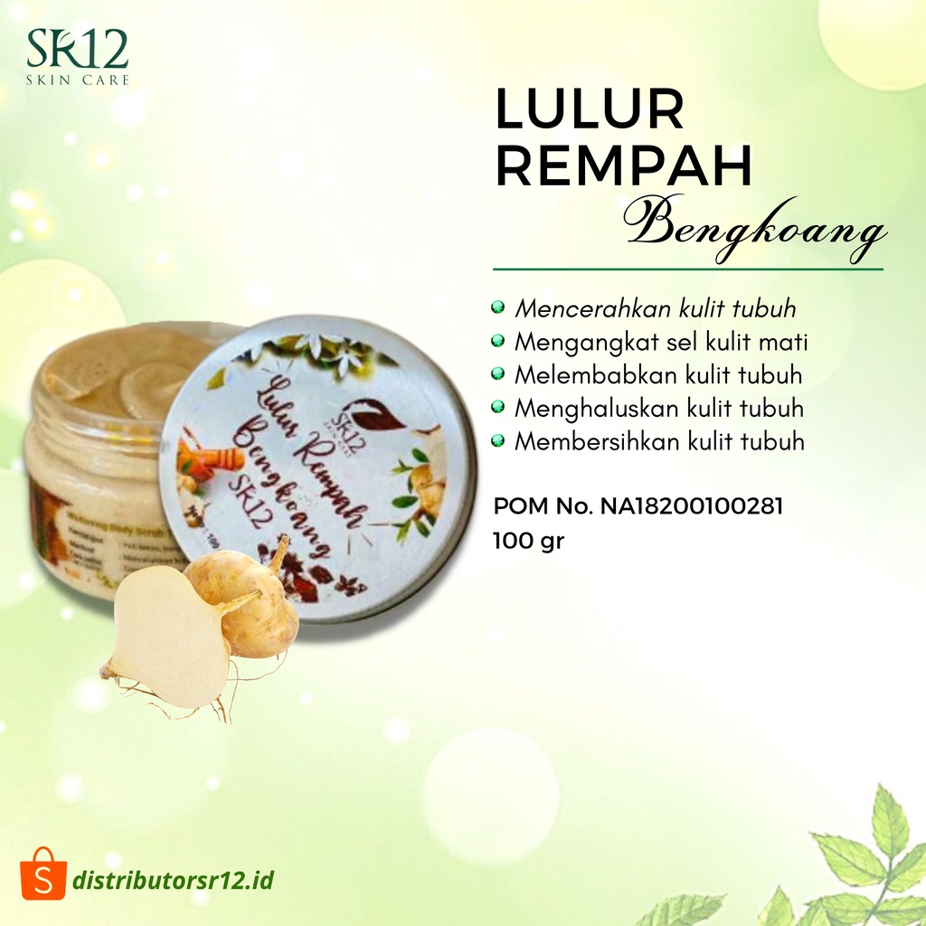 Lulur Rempah Bengkoang SR12 Lulur Pemutih Badan Mencerahkan Kulit dengan Aroma Rempah Alami BPOM