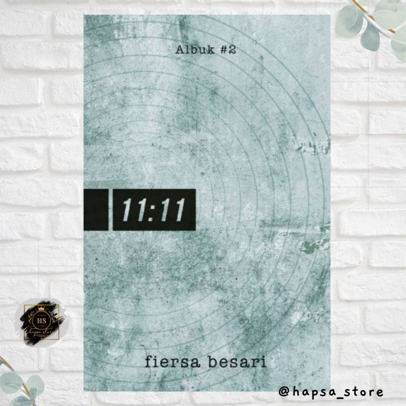 Buku Kumpulan Cerita Pendek  11:11 Albuk#2 Fiersa Besari