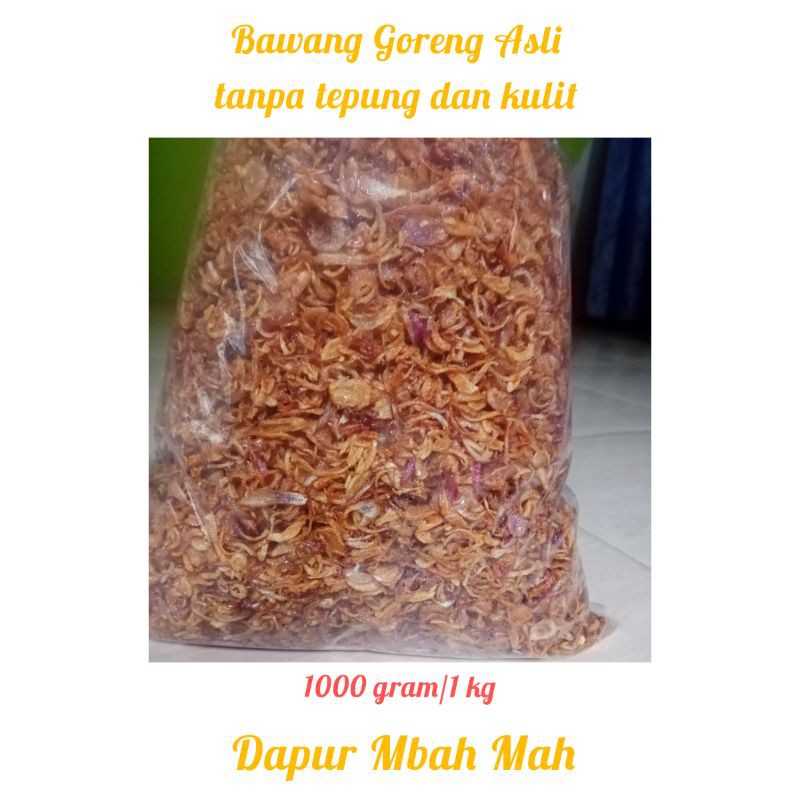 

Bawang Goreng Tanpa Kulit 1 kg