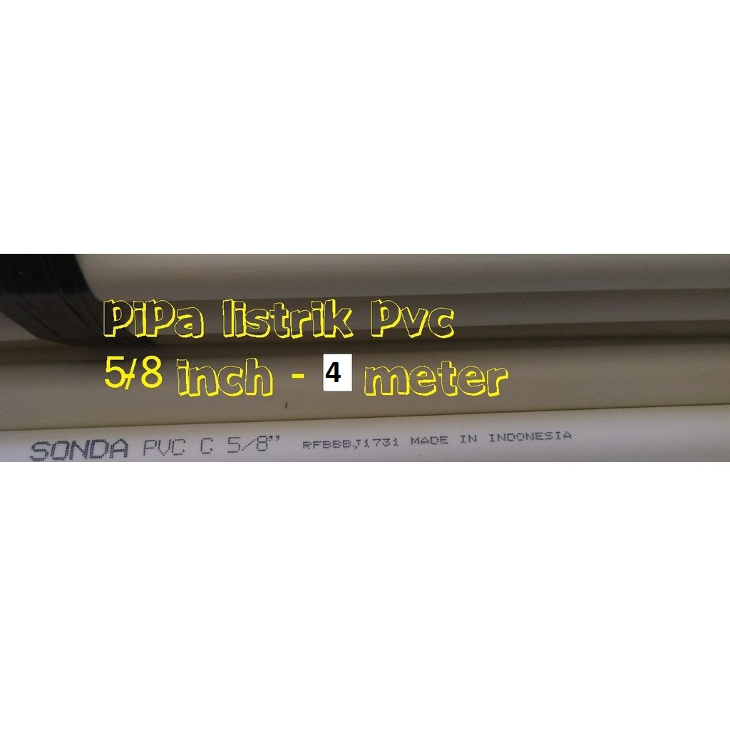 Pipa Conduit 5/8" / Pipa Listrik 5/8 Inch / Pipa PVC 5/8Inch 4 METER