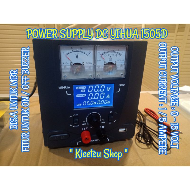 POWER SUPPLY MBR DC YIHUA SUNSHINE PONSEL SMARTPHONE LAPTOP 1505TD 1505D DIGITAL ANALOG 1 - 5 AMPERE
