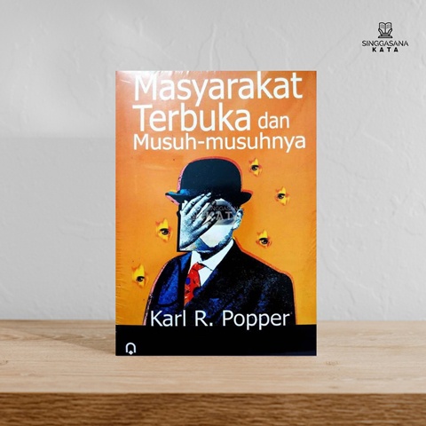 Masyarakat Terbuka dan Musuh-Musuhnya - Karl R. Popper