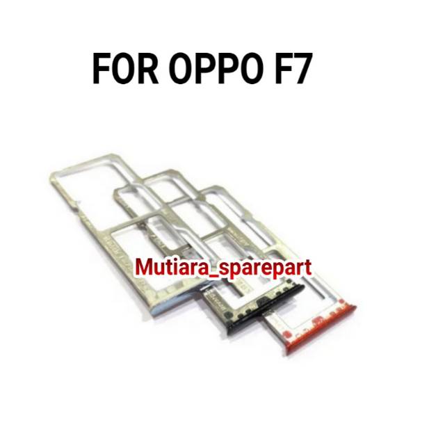 SIMTRAY / SIM CARD / TEMPAT SLOT SIM OPPO F7