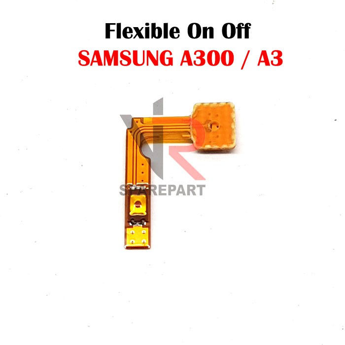 FLEXIBLE ON OFF SAMSUNG A3 / A300 / A300F