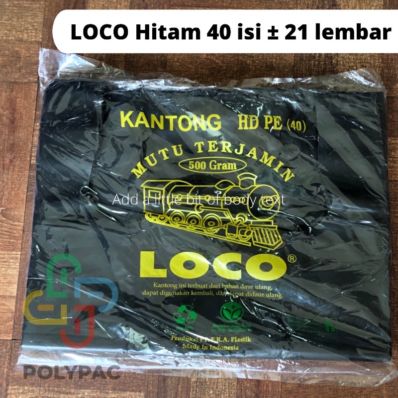 

Kantong Plastik LOCO Hitam Tebal [ Ukuran 40 ] Berat 500 gram