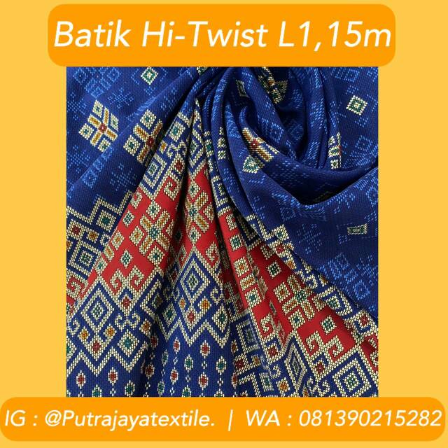 

Kain Batik Hi-Twist L1,15m (Harga per 0,5m, minim order 1meter/2x klik)