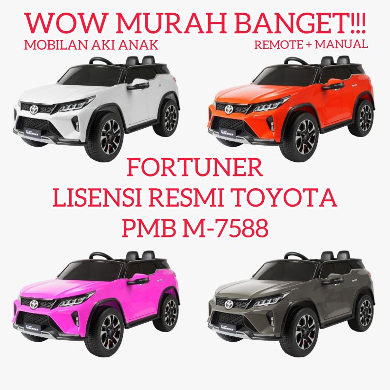 MOBILAN AKI ANAK FORTUNER LICENSED TOYOTA PMB 7588 REMOTE + MANUAL