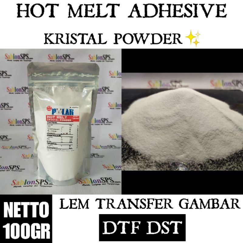 HOT MELT ADHESIVE CRYSTAL POWDER PREMIUM LEM TRANSFER DTF DST 100GR