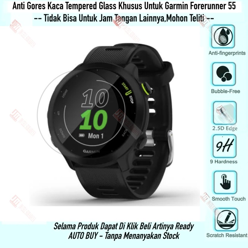 Anti Gores Kaca Khusus Garmin Forerunner 55 - Tempered Glass Kaca 9H 2.5D