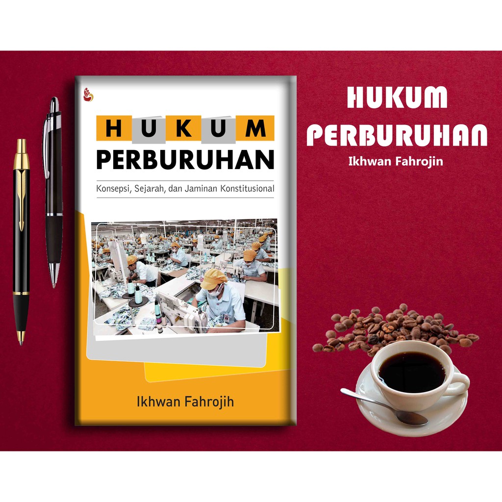 Jual Buku Hukum Perburuhan Ikhwan Fahrojih Buku Diskon Shopee