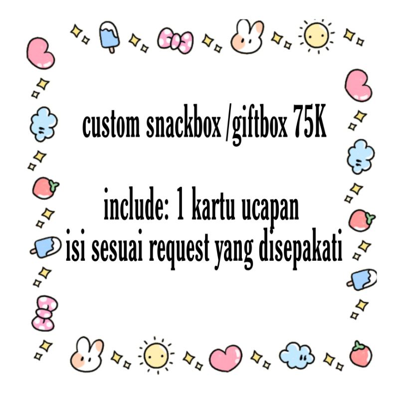 Snack Box / gift box/ kado - CUSTOM SESUAI REQUEST