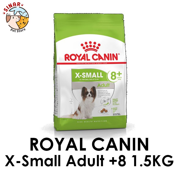 Royal Canin X-Small Adult +8 1.5KG Makanan Anjing Dog Food Senior Mini Pelet Pakan