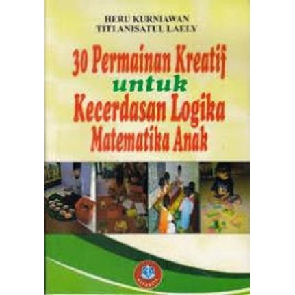 30 Permainan Kreatif untuk Kecerdasan Logika Matematika Anak