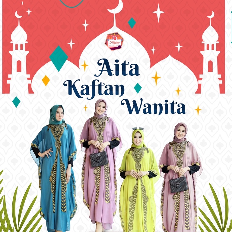 HOPYLOVY Kaftan Wanita Jumbo Ceruty Terbaru Aita / Kaftan Lebaran Muslimah