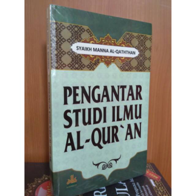 Pengantar Studi Ilmu Al-Qur'an