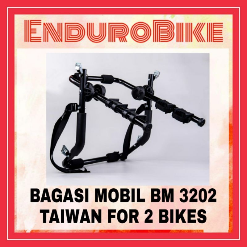 BIKE CARRIER BM 3202 TAIWAN BAGASI MOBIL UNTUK SEPEDA HANGER SEPEDA 2 SLOT CAPACITY ENDUROBIKE