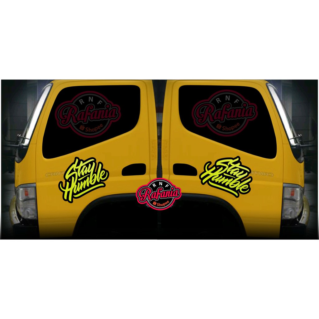 Cutting Sticker Pintu stay humble stiker truk stiker mobil stiker stay humble